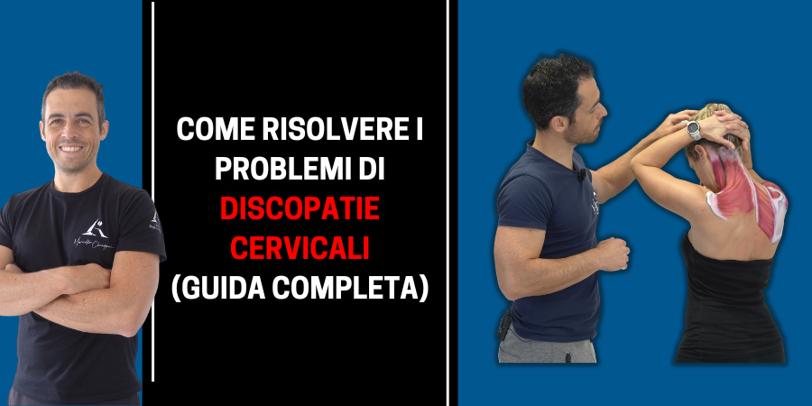 Come risolvere i problemi di DISCOPATIE CERVICALI (guida completa) -  L'Altra Riabilitazione